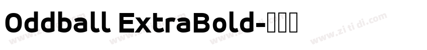 Oddball ExtraBold字体转换